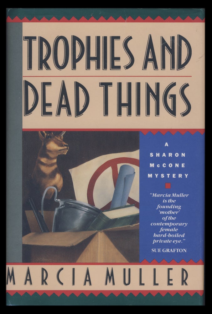 Item #31914 Trophies and Dead Things. (Signed Copy). Marcia Muller.