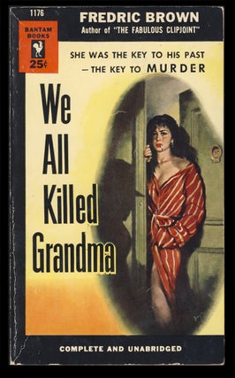 Item #31922 We All Killed Grandma. Fredric Brown