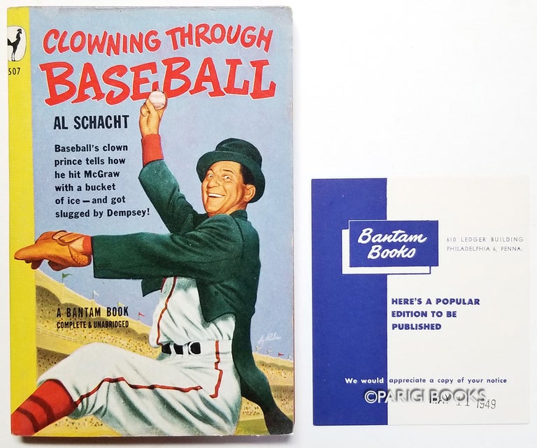 Item #31976 Clowning Through Baseball. (Bantam Review Copy). Al Schacht.