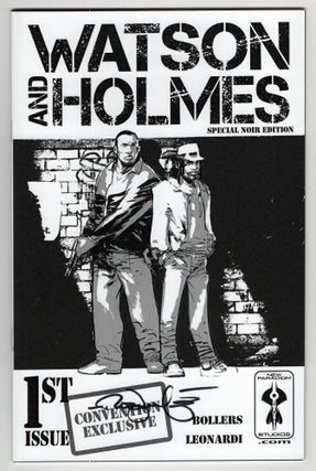Item #32017 Watson and Holmes Special Noir Edition Three Issue Run. (Signed by Rick Leonardi)....