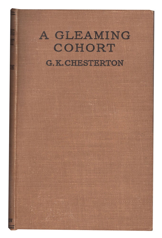 Item #32086 A Gleaming Cohort: Being Selections from the Writings of G. K. Chesterton. Gilbert Keith Chesterton.