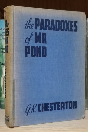 Item #32115 The Paradoxes of Mr. Pond. Gilbert Keith Chesterton