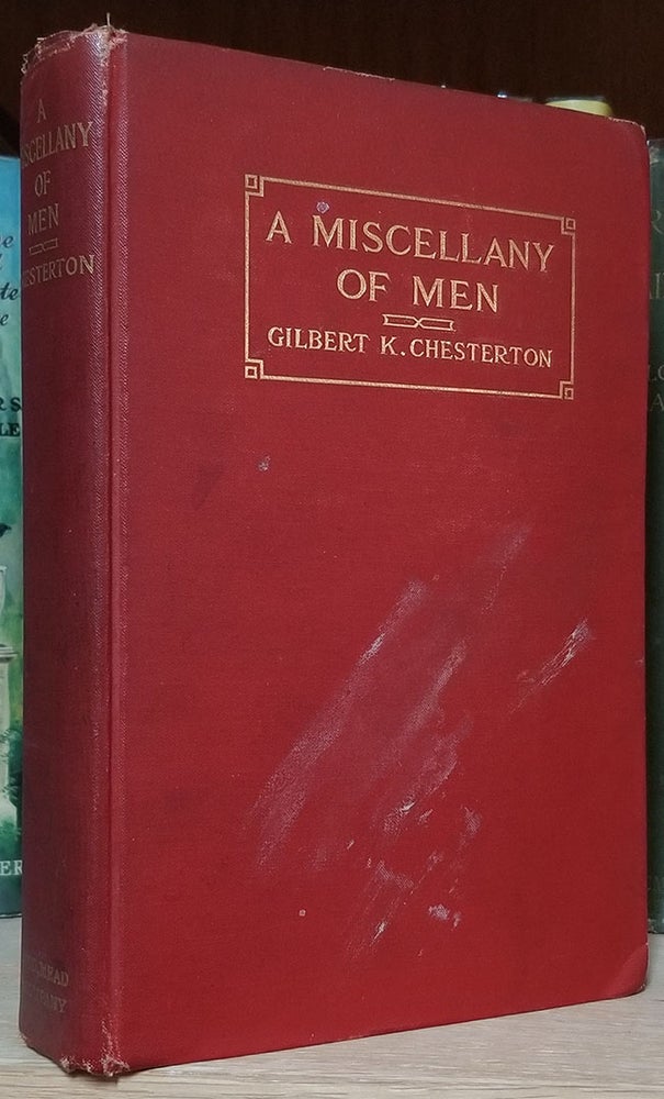 Item #32116 A Miscellany of Men. Gilbert Keith Chesterton.