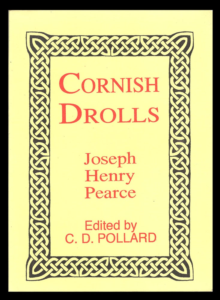 Item #32154 Cornish Drolls. Joseph Henry Pearce.