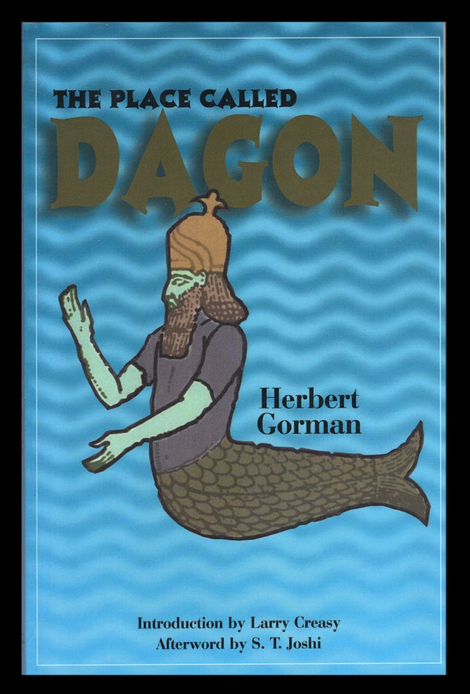 Item #32163 The Place Called Dagon. Herbert Gorman.