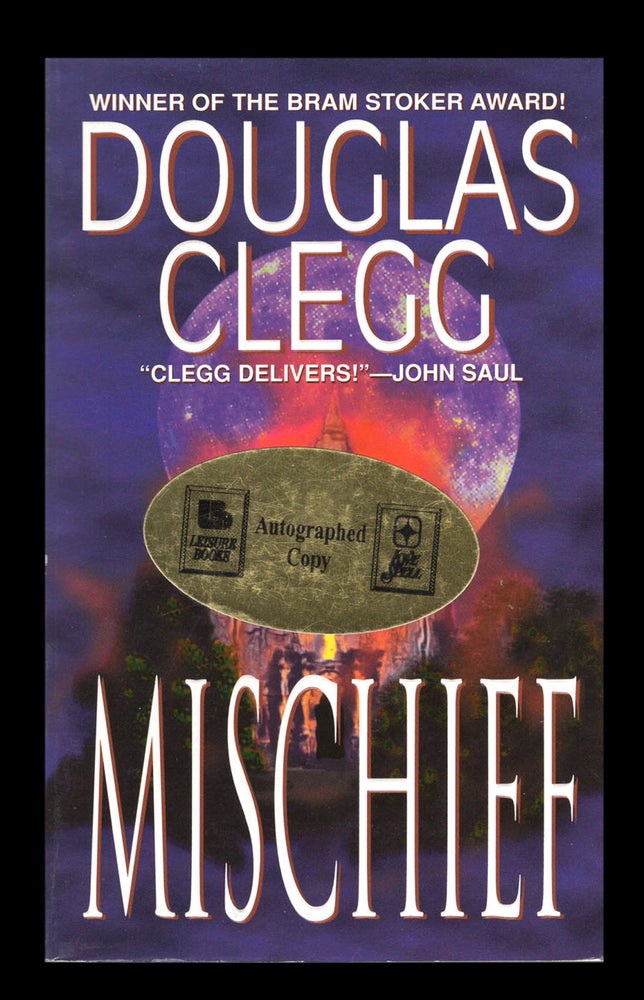Item #32167 Mischief. (Signed Copy). Douglas Clegg.