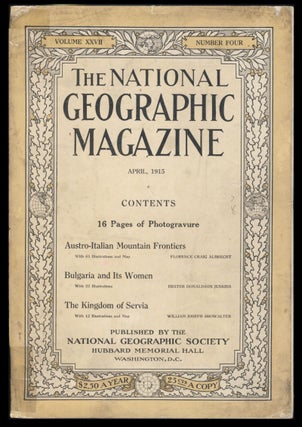 Item #32183 The National Geographic Magazine April, 1915. Gilbert A. Grosvenor, ed