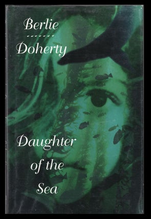 Item #32198 Daughter of the Sea. Berlie Doherty