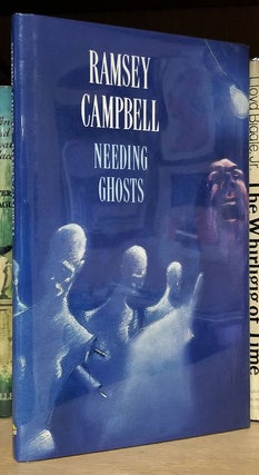Item #32237 Needing Ghosts. Ramsey Campbell