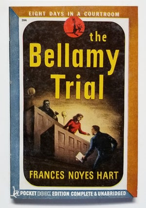 Item #32432 The Bellamy Trial. Frances Noyes Hart