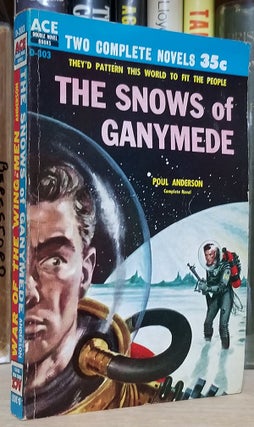 Item #32445 War of the Wing-Men. / The Snows of Ganymede. Poul Anderson
