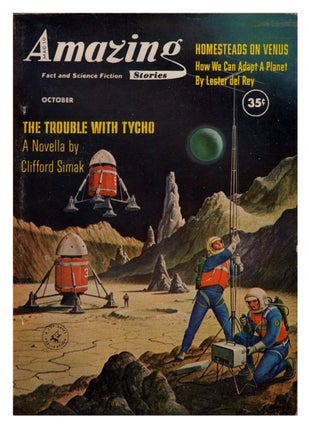 Item #32473 The Trouble with Tycho in Amazing Stories October 1960. Clifford D. Simak