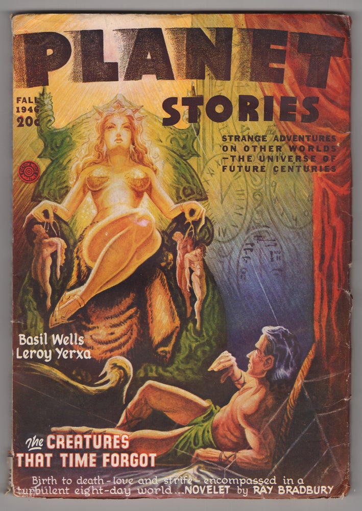 Item #32555 The Creatures That Time Forgot (Frost and Fire) in Planet Stories Fall 1946. Ray Bradbury.