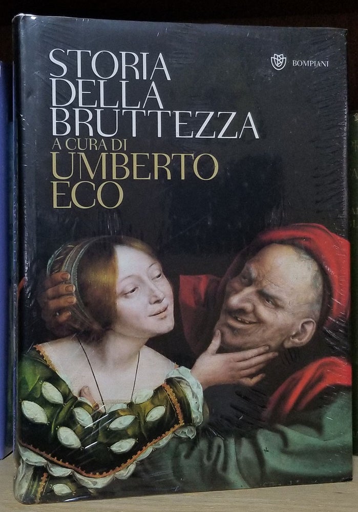 Item #32587 Storia della bruttezza. Umberto Eco.