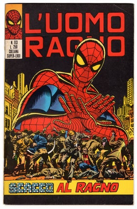 Item #32605 L'uomo ragno #113. (Italian Edition of The Amazing Spider-Man #112). Gerry Conway,...
