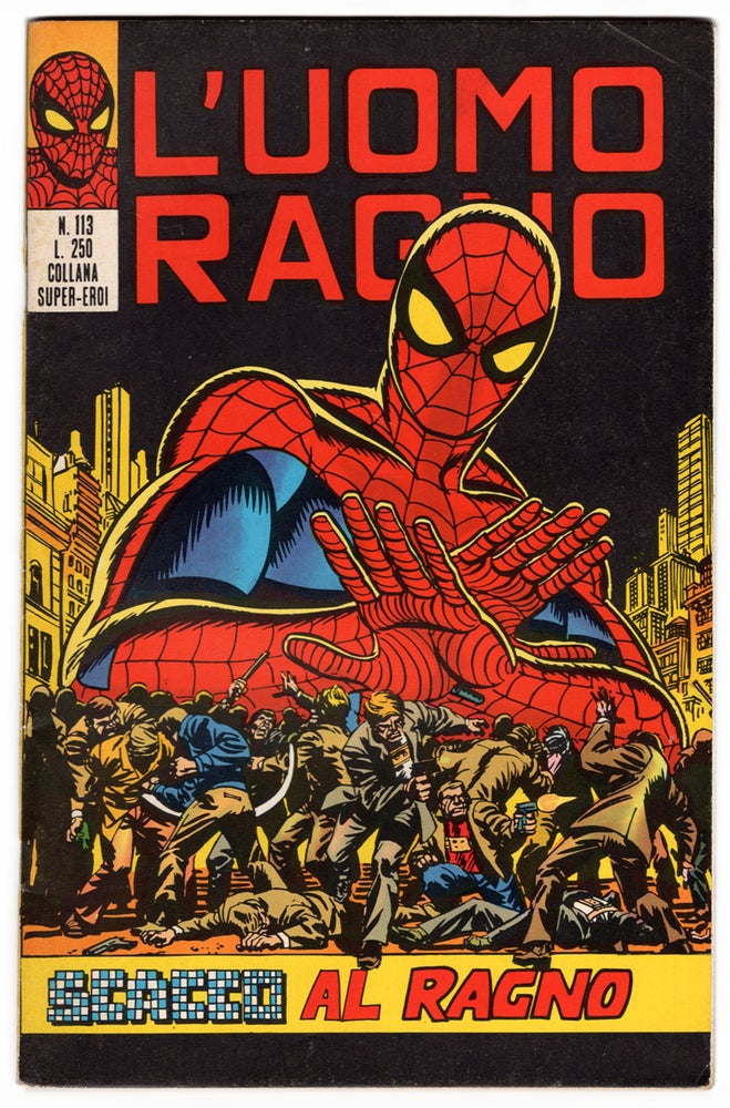 Item #32605 L'uomo ragno #113. (Italian Edition of The Amazing Spider-Man #112). Gerry Conway, John Romita.
