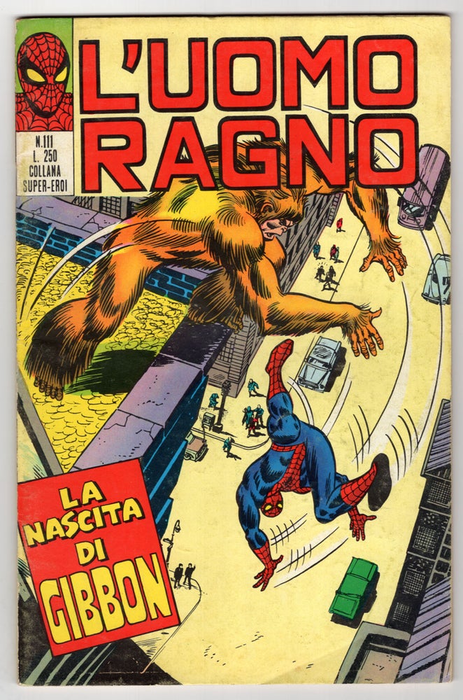 Item #32619 L'uomo ragno #111. (Italian Edition of The Amazing Spider-Man #110). Stan Lee, John Romita.