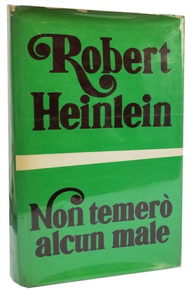 Item #32700 Non temero' alcun male. (I Will Fear No Evil Italian Edition). Robert A. Heinlein