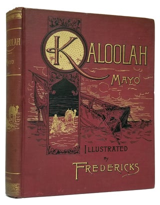 Item #32741 Kaloolah: The Adventures of Jonathan Romer. The Framazugda Edition. William Starbuck...