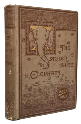 Item #32744 The Stolen White Elephant, Etc. Mark Twain