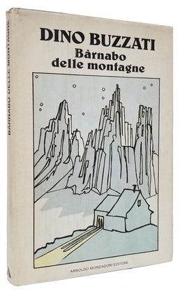 Item #32751 Barnabo delle montagne. Il segreto del bosco vecchio. Dino Buzzati