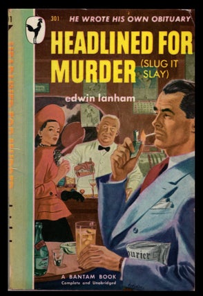 Item #32831 Headlined for Murder. Edwin Lanham