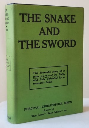 Item #32885 The Snake and the Sword. Percival Christopher Wren