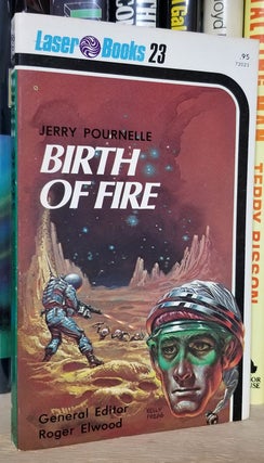 Item #32891 Birth of Fire. Jerry Pournelle