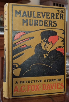Item #32909 The Mauleverer Murders. Arthur Charles Fox-Davies