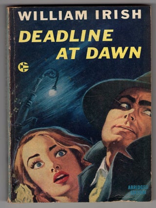 Item #32937 Deadline at Dawn. William Irish, Cornell Woolrich