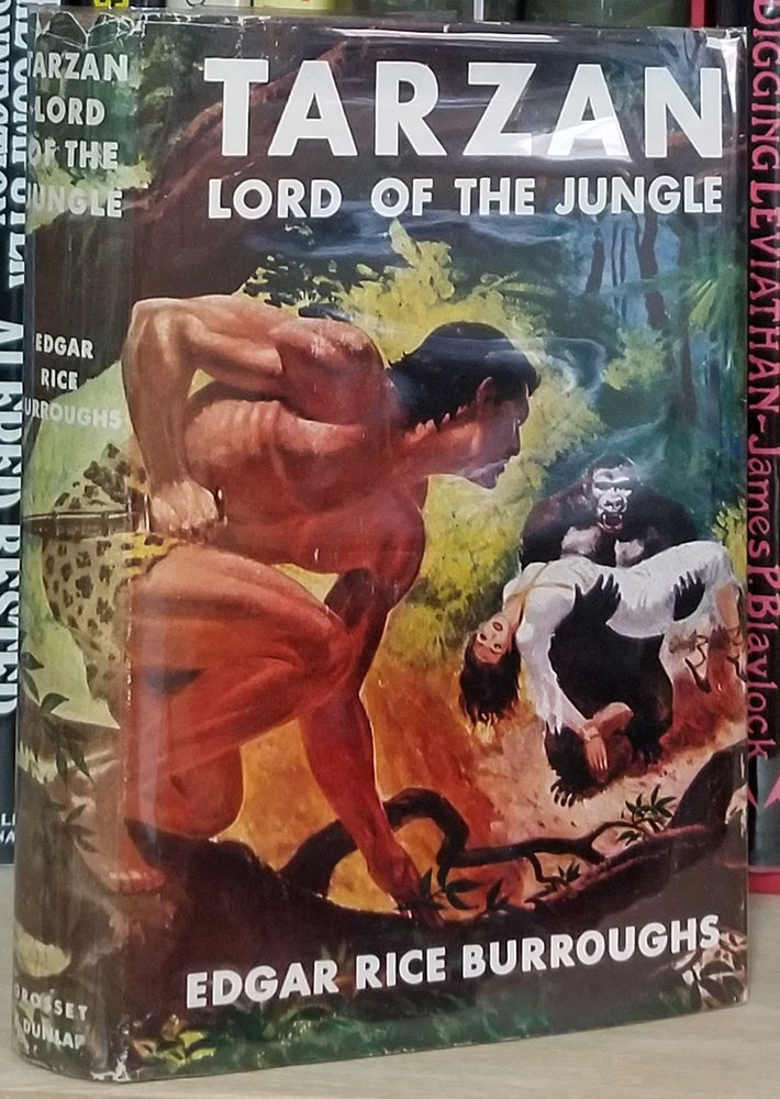 Item #32962 Tarzan Lord of the Jungle. Edgar Rice Burroughs.