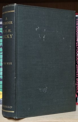 Item #32989 A Memoir of the Right Hon. William Edward Hartpole Lecky. (John Lawson Stoddard's...
