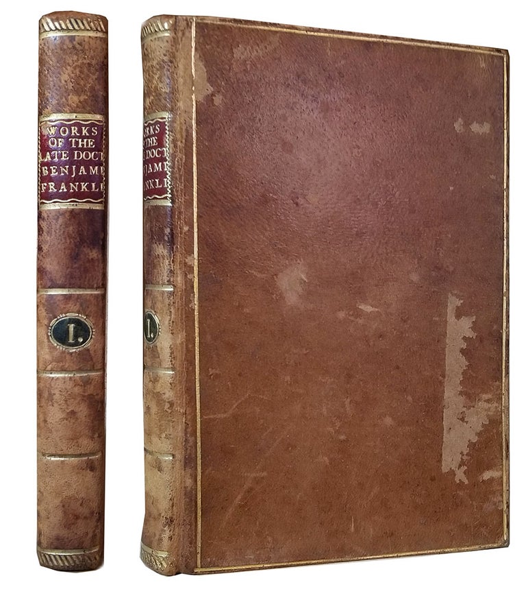 Item #33002 Works of the Late Doctor Benjamin Franklin: Consisting of His Life Written by Himself, Together with Essays, Humorous, Moral & Literary, Chiefly in the Manner of The Spectator. (Volume One Only). Benjamin Franklin.