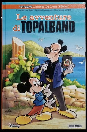Item #33074 Le avventure di Topalbano. (Topolino Limited De Luxe Edition #3). Francesco Artibani,...