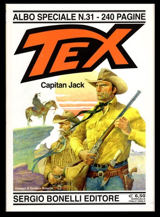 Item #33088 Speciale Tex n. 31 - Capitan Jack. Tito Faraci, Enrique Breccia