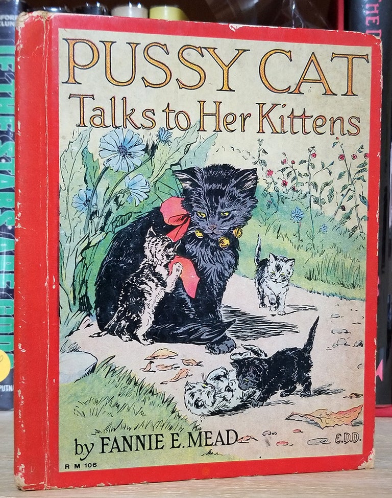 Item #33201 Pussy Cat Talks to Her Kittens. Fannie E. Mead.