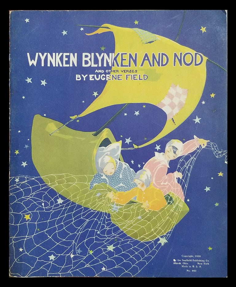 Item #33228 Wynken Blynken and Nod and Other Verses. Eugene Field.