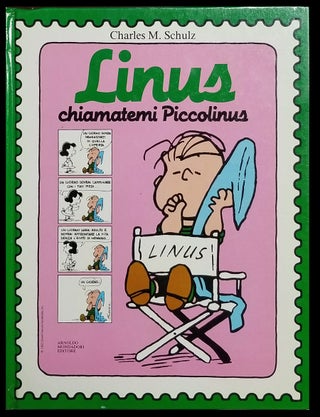Item #33230 Linus: chiamatemi Piccolinus. Charles M. Schulz