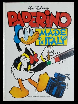 Item #33231 Paperino made in Italy. Giorgio Cavazzano, Giovan Battista Carpi, Guido Scala
