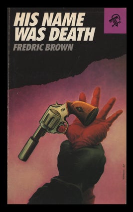 Item #33260 His Name Was Death. Fredric Brown