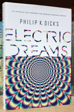 Item #33296 Philip K. Dick's Electric Dreams. Philip K. Dick