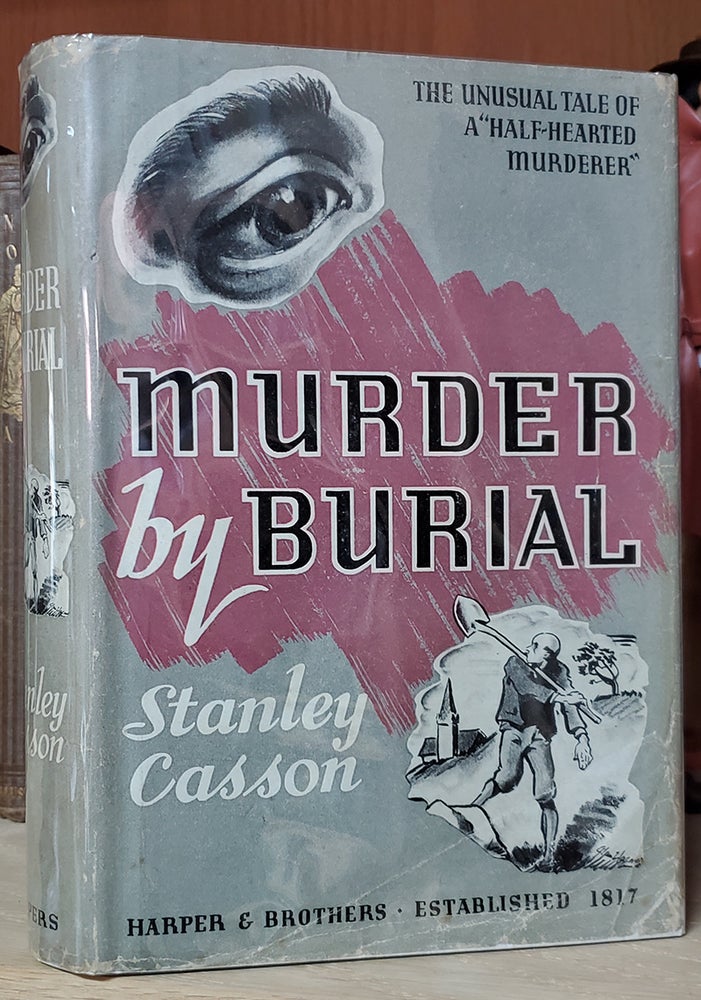 Item #33298 Murder by Burial. Stanley Casson.