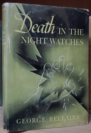 Item #33323 Death in the Night Watches. George Bellairs, Harold Blundell