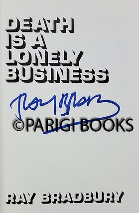 Death Is a Lonely Business. (Signed Copy).