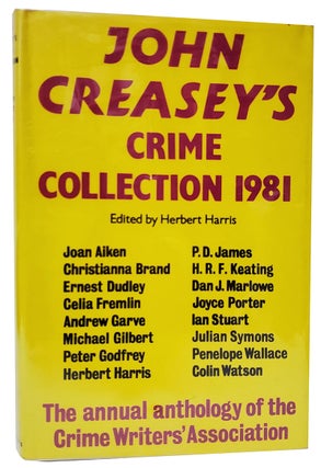 Item #33346 John Creasey's Crime Collection 1981: An Anthology by Members of the Crime Writers'...