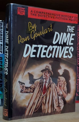 Item #33371 The Dime Detectives. Ron Goulart