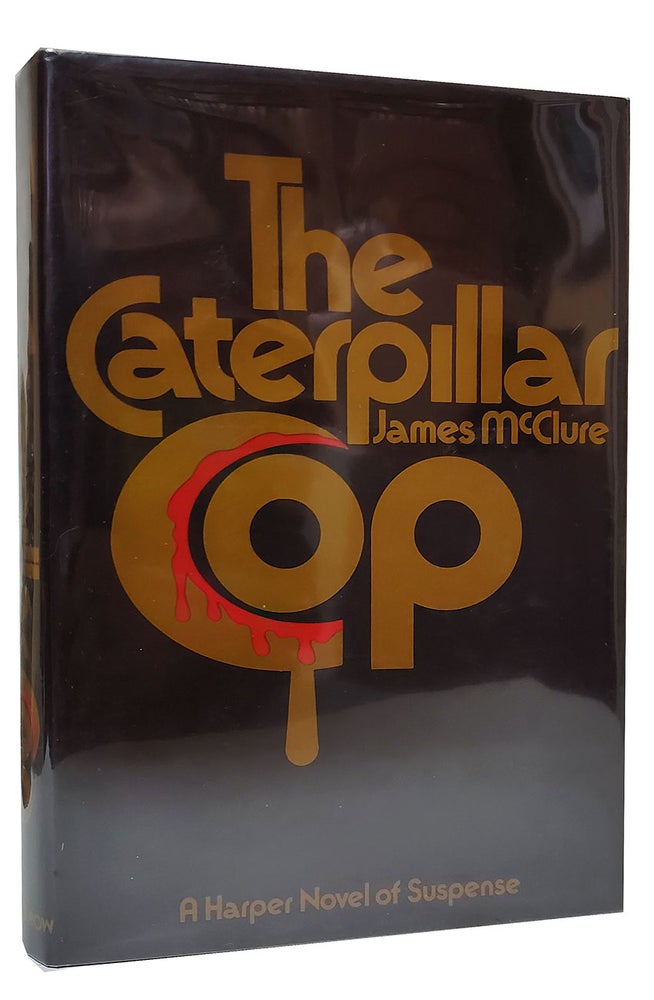 Item #33389 The Caterpillar Cop. James McClure.