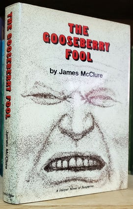 Item #33391 The Gooseberry Fool. James McClure