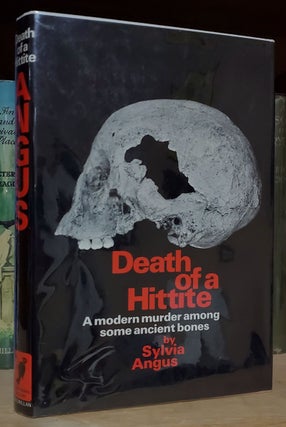 Item #33408 Death of a Hittite. Sylvia Angus