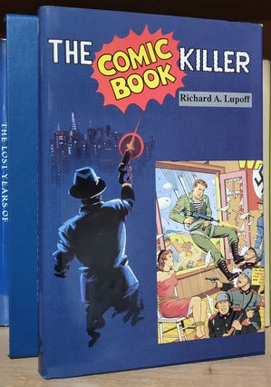 Item #33410 The Comic Book Killer. (Signed Copy). Richard A. Lupoff
